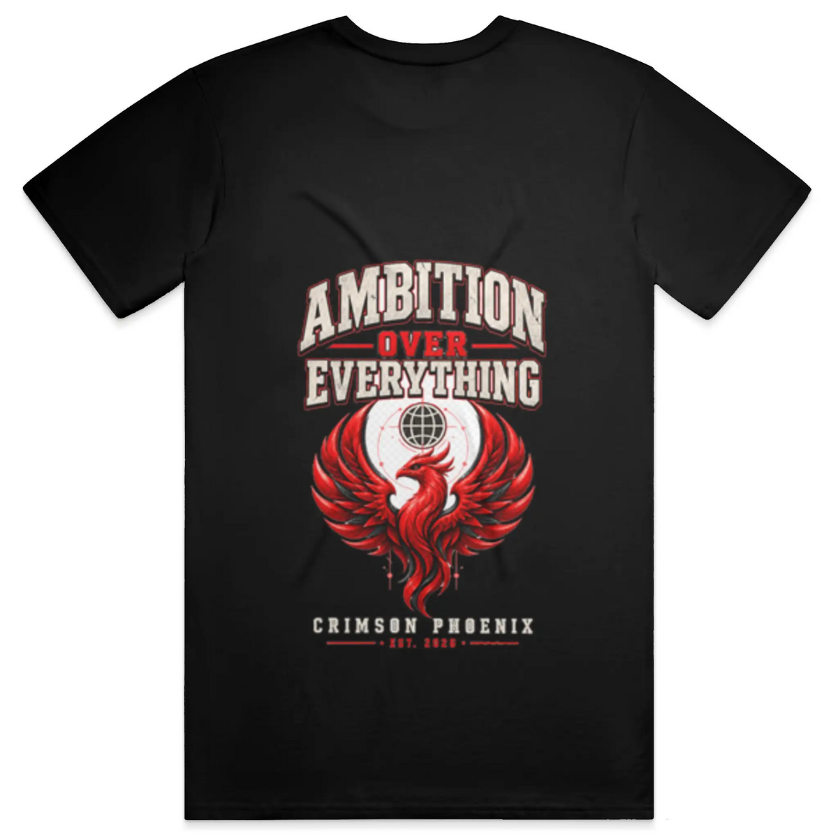Ambition Over Everything Crimson Phoenix Tee