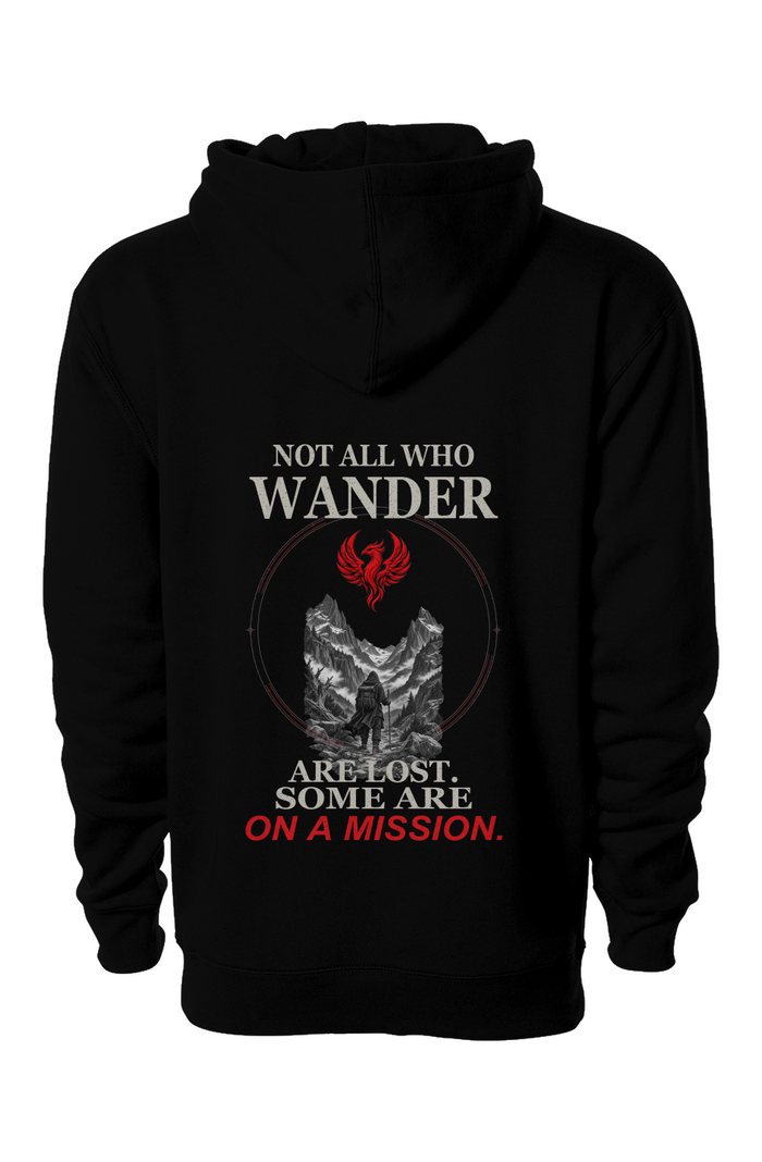 Not All Who Wander Are Lost Some Are on a Mission